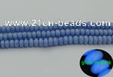 CLU121 15.5 inches 5*8mm rondelle blue luminous stone beads