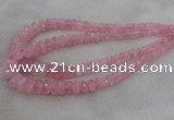 CRB1120 15.5 inches 5*8mm - 9*18mm faceted rondelle rose quartz beads